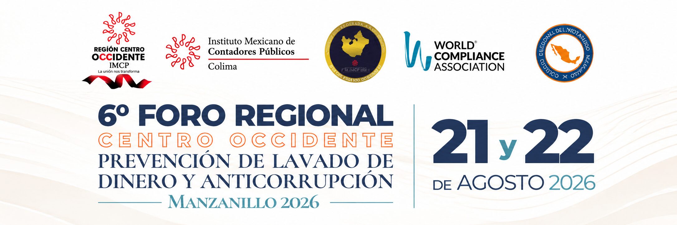 6º Foro Regional Centro Occidente Prevención de Lavado de Dinero y Anticorrupción